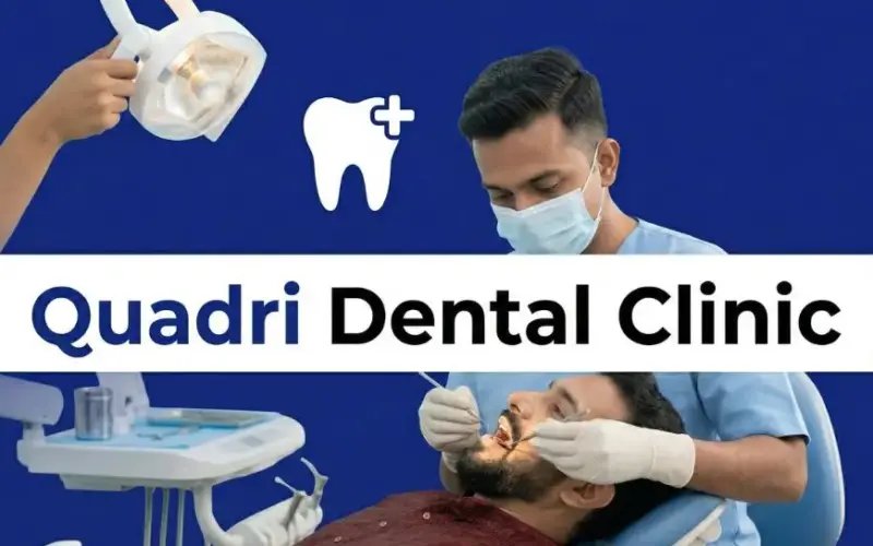Quadri Dental Clinic